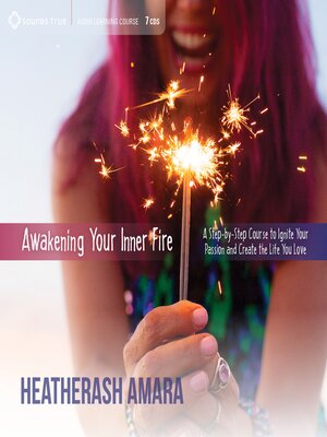 cover image of Awakening Your Inner Fire
